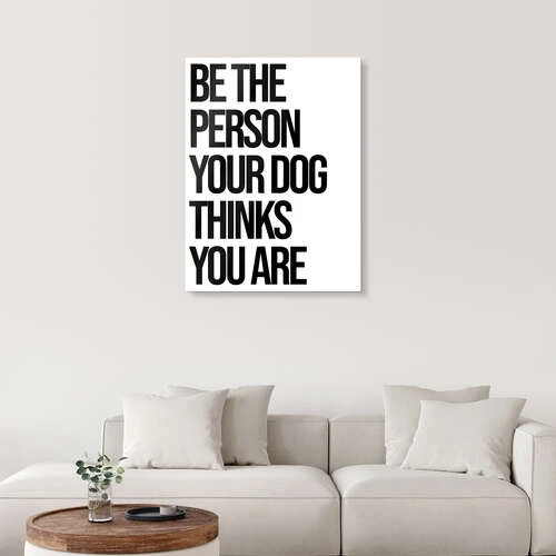 Be The Person Your Dog Thinks You Are Finlay And Noa Galleritryk 20 X 30 Cm Billedramme 6 Be The Person Your Dog Thinks You Are Finlay And Noa Galleritryk 20 X 30 Cm Billedramme - Billede 4